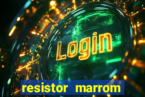 resistor marrom preto marrom dourado