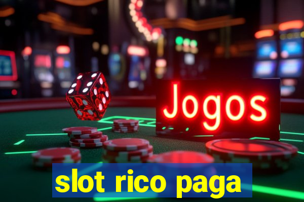 slot rico paga