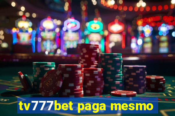 tv777bet paga mesmo