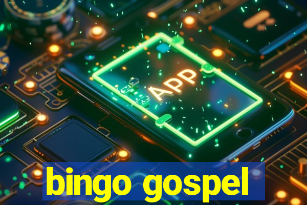 bingo gospel