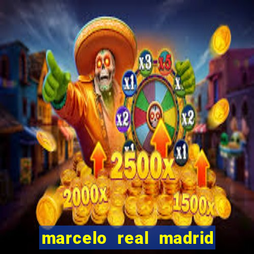 marcelo real madrid net worth