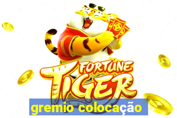 gremio colocação