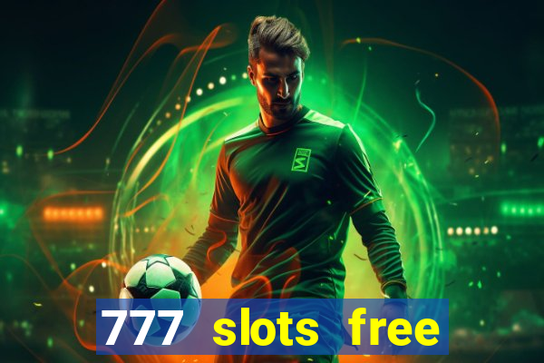 777 slots free vegas slots