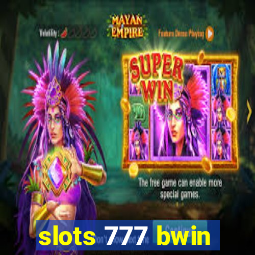 slots 777 bwin