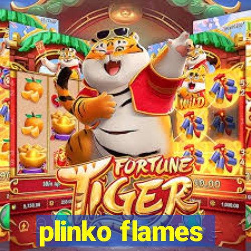 plinko flames