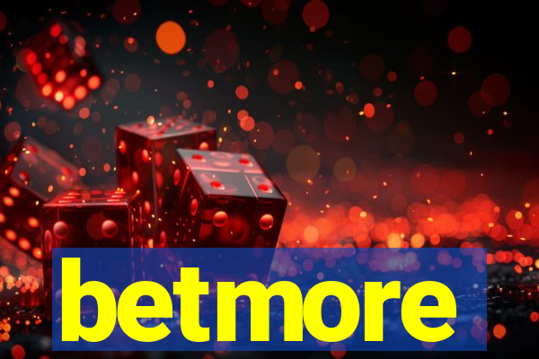 betmore