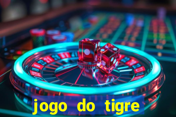 jogo do tigre deposito minimo 1 real