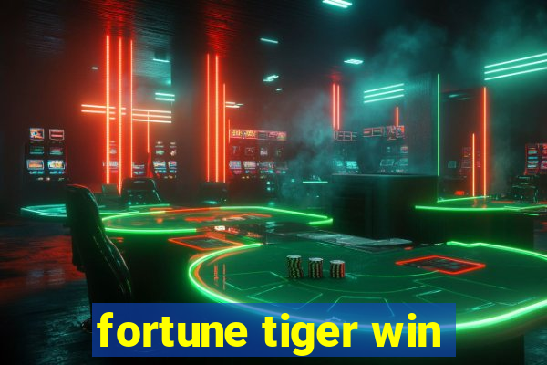 fortune tiger win