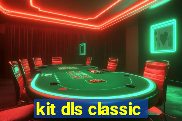 kit dls classic