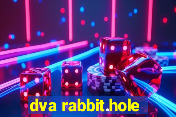 dva rabbit.hole