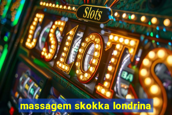 massagem skokka londrina