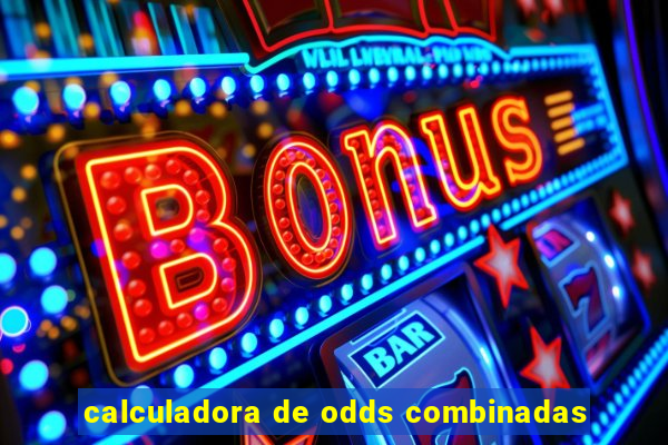 calculadora de odds combinadas