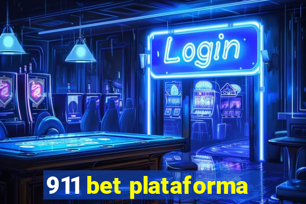 911 bet plataforma