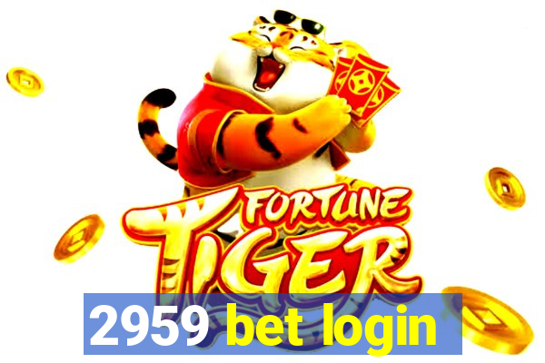 2959 bet login