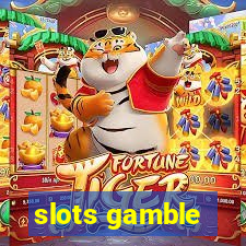 slots gamble