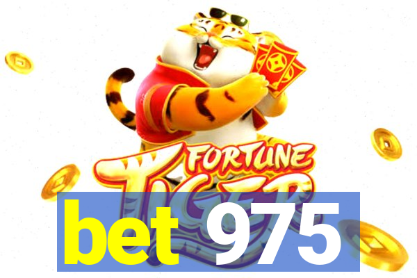 bet 975