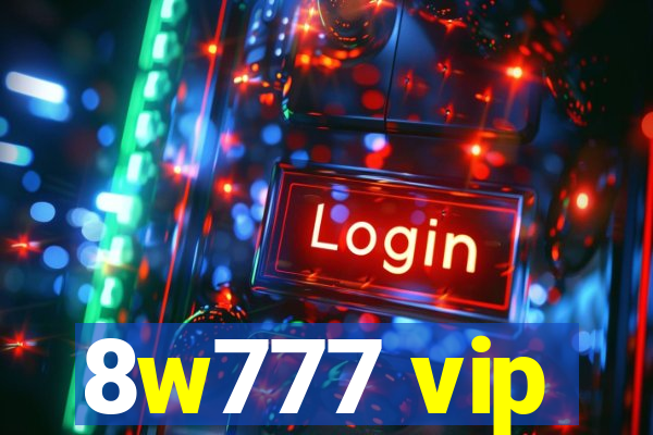 8w777 vip