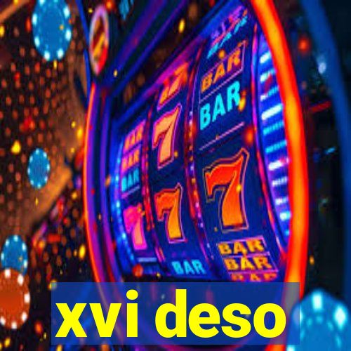 xvi deso