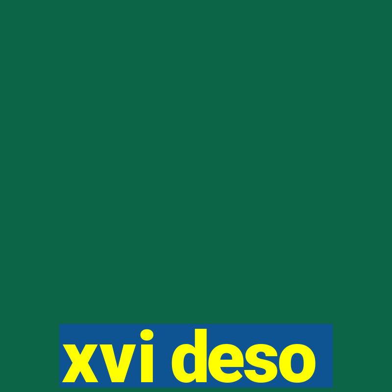 xvi deso