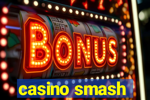 casino smash