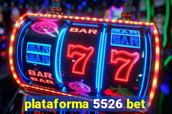 plataforma 5526 bet