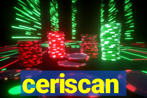 ceriscan