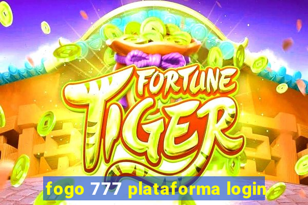 fogo 777 plataforma login