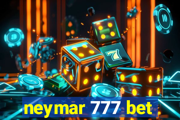 neymar 777 bet