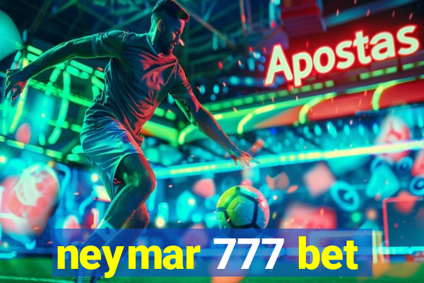 neymar 777 bet