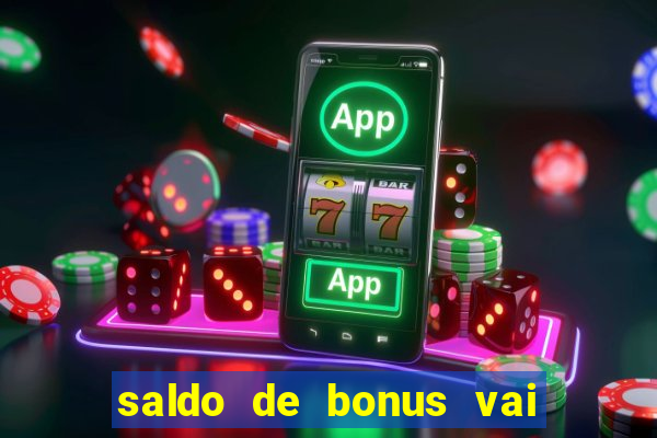 saldo de bonus vai de bet