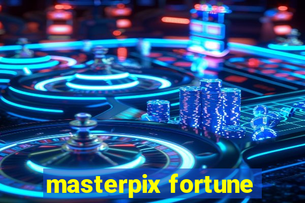 masterpix fortune