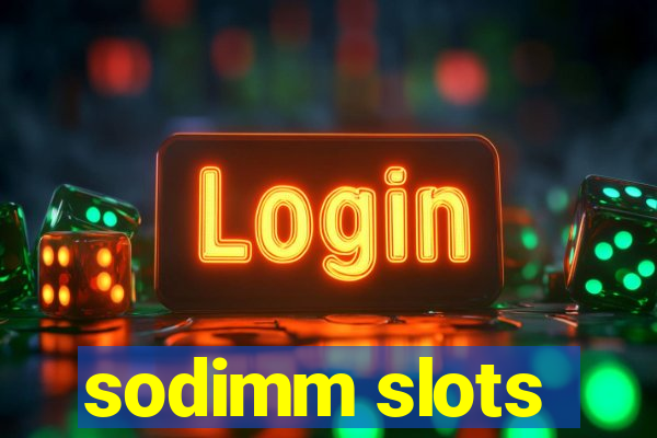 sodimm slots