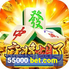 55000 bet.com