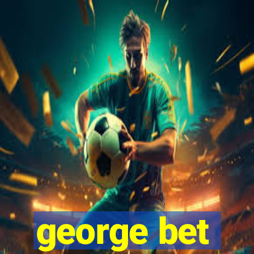 george bet