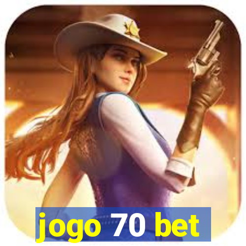 jogo 70 bet