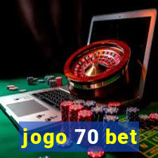 jogo 70 bet