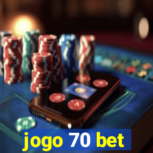 jogo 70 bet