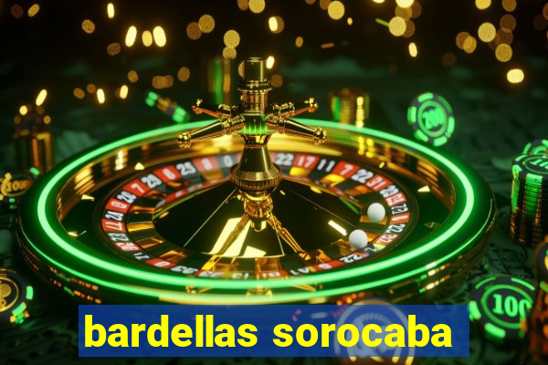 bardellas sorocaba