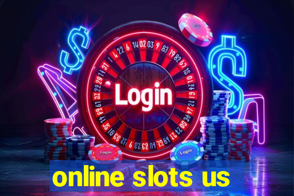 online slots us