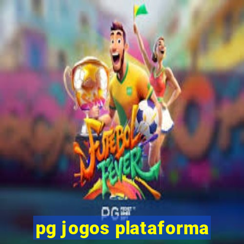 pg jogos plataforma