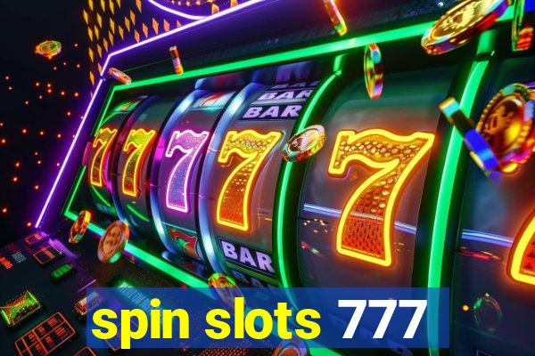 spin slots 777