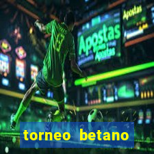 torneo betano argentina tabela