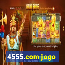 4555.com jogo