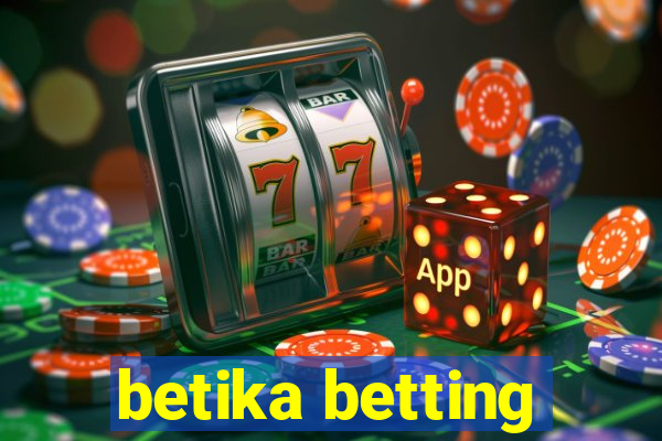 betika betting