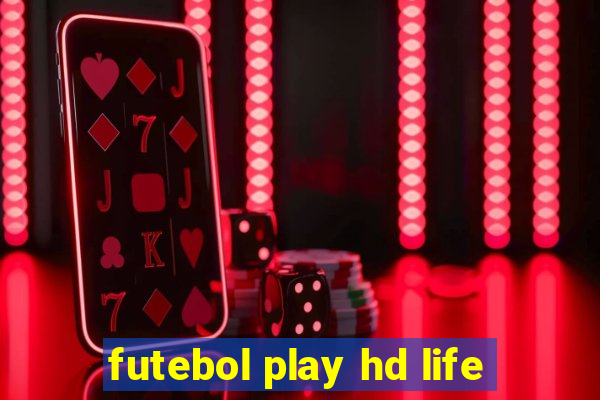 futebol play hd life