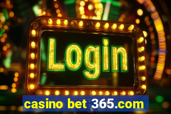 casino bet 365.com