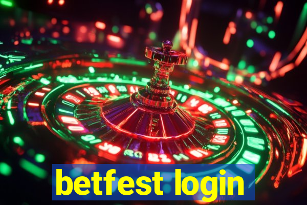 betfest login