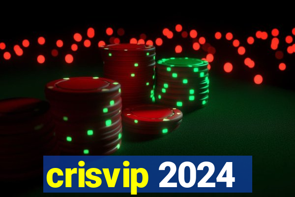 crisvip 2024