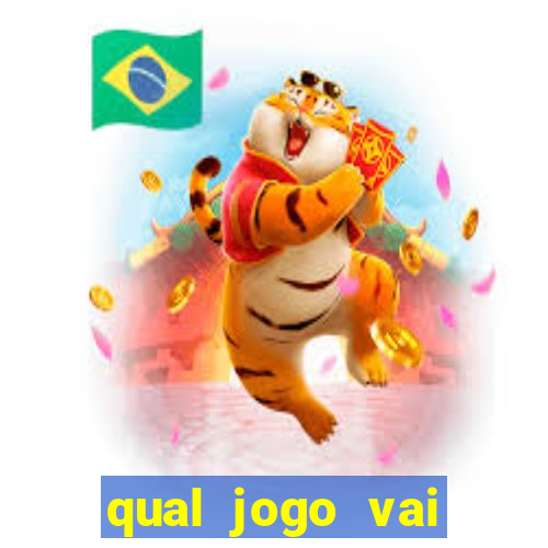 qual jogo vai passa na globo hj