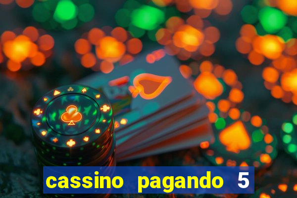 cassino pagando 5 reais no cadastro